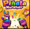 Pinata Muncher